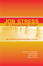 Job Stress in University Staff: An Australian Research Study