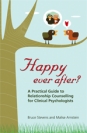 Happy Ever After? A Practical Guide to Relationship Counselling for Clinical Psychologists