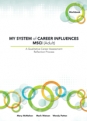 MY SYSTEM of CAREER INFLUENCES MSCI (Adult) Workbook