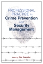 Professional Practice in Crime Prevention and Security Management