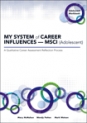 MY SYSTEM of CAREER INFLUENCES - MSCI (Adolescent): Workbook