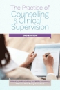 The Practice of Counselling and Clinical Supervision  