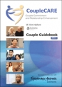 CoupleCare: Couple Commitment and Relationship Enhancement (Ed II) Couple Guidebook