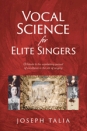 Vocal Science for Elite Singers