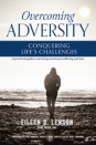 Overcoming Adversity: Conquering Life's Challenges