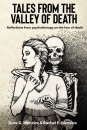 Tales from the Valley of Death: Reflections from psychotherapy on the fear of death (Hardcover Edition)