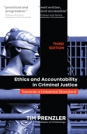 Ethics and Accountability in Criminal Justice: Towards a Universal Standard - THIRD EDITION