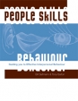 People Skills: Guiding You to Effective Interpersonal Behaviour