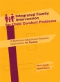 Integrated Family Intervention for Child Conduct Problems: A behaviour-attachment-systems intervention for parents
